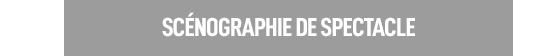 Devenir scénographe de spectacle